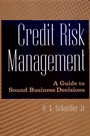 Credit Risk Management: A Guide to Sound Business Decisions - ISBN 9780471350200