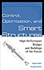 Control, Optimization, and Smart Structures: High–Performance Bridges and Buildings of the Future - ISBN 9780471350941
