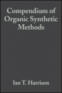 Compendium of Organic Synthetic Methods, Volume 2 - ISBN 9780471355519