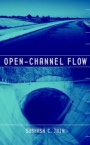 Open–Channel Flow - ISBN 9780471356417
