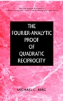 The Fourier–Analytic Proof of Quadratic Reciprocity - ISBN 9780471358305