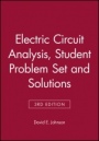 Electric Circuit Analysis, 3e Student Problem Set and Solutions - ISBN 9780471367246