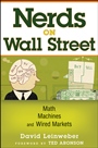 Nerds on Wall Street: Math, Machines and Wired Markets - ISBN 9780471369462