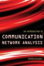 An Introduction to Communication Network Analysis - ISBN 9780471371410