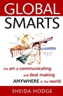 Global Smarts: The Art of Communicating and Deal Making Anywhere in the World - ISBN 9780471382461