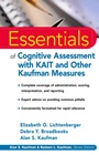 Essentials of Cognitive Assessment with KAIT and Other Kaufman Measures - ISBN 9780471383178