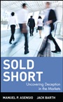Sold Short: Uncovering Deception in the Markets - ISBN 9780471383383