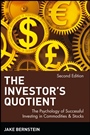 The Investors Quotient: The Psychology of Successful Investing in Commodities & Stocks - ISBN 9780471383628