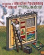 Introduction to Interactive Programming on the Internet: Using HTML and JavaScript - ISBN 9780471383666
