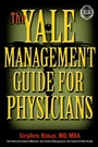 The Yale Management Guide for Physicians - ISBN 9780471384588