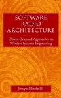 Software Radio Architecture: Object–Oriented Approaches to Wireless Systems Engineering - ISBN 9780471384922