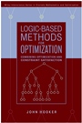 Logic–Based Methods for Optimization: Combining Optimization and Constraint Satisfaction - ISBN 9780471385219