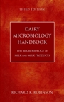 Dairy Microbiology Handbook: The Microbiology of Milk and Milk Products - ISBN 9780471385967