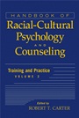 Handbook of Racial–Cultural Psychology and Counseling: Training and Practice - ISBN 9780471386292