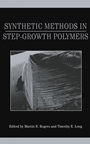 Synthetic Methods in Step–Growth Polymers - ISBN 9780471387695