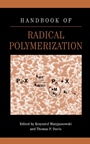 Handbook of Radical Polymerization - ISBN 9780471392743