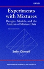 Experiments with Mixtures: Designs, Models, and the Analysis of Mixture Data - ISBN 9780471393672