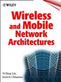 Wireless and Mobile Network Architectures - ISBN 9780471394921