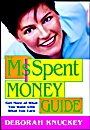 The Ms. Spent Money Guide: Get More of What You Want with What You Earn - ISBN 9780471396345