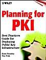 Planning for PKI: Best Practices Guide for Deploying Public Key Infrastructure - ISBN 9780471397021