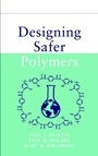 Designing Safer Polymers - ISBN 9780471397335