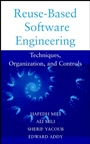 Reuse Based Software Engineering: Techniques, Organizations, and Measurement - ISBN 9780471398196