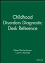 Childhood Disorders Diagnostic Desk Reference - ISBN 9780471404286