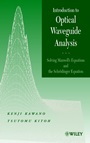 Introduction to Optical Waveguide Analysis: Solving Maxwells Equation and the Schrödinger Equation - ISBN 9780471406341