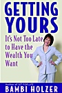 Getting Yours: Its Not Too Late to Have the Wealth You Want - ISBN 9780471411277