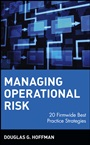 Managing Operational Risk: 20 Firmwide Best Practice Strategies - ISBN 9780471412687