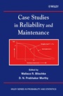 Case Studies in Reliability and Maintenance - ISBN 9780471413738