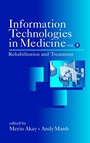 Information Technologies in Medicine, Volume II: Rehabilitation and Treatment - ISBN 9780471414926