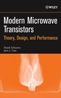 Modern Microwave Transistors: Theory, Design, and Performance - ISBN 9780471417781