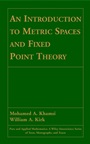 An Introduction to Metric Spaces and Fixed Point Theory - ISBN 9780471418252