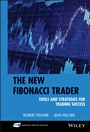 The New Fibonacci Trader: Tools and Strategies for Trading Success - ISBN 9780471419105