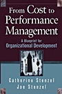 From Cost to Performance Management: A Blueprint for Organizational Development - ISBN 9780471423294