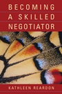 Becoming a Skilled Negotiator: Concepts and Practices - ISBN 9780471429692