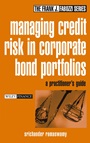 Managing Credit Risk in Corporate Bond Portfolios: A Practitioners Guide - ISBN 9780471430377