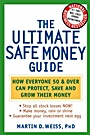 The Ultimate Safe Money Guide: How Everyone 50 and Over Can Protect, Save, and Grow Their Money - ISBN 9780471430476