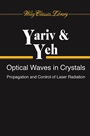 Optical Waves in Crystals: Propagation and Control of Laser Radiation - ISBN 9780471430810