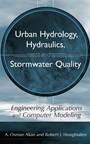 Urban Hydrology, Hydraulics, and Stormwater Quality: Engineering Applications and Computer Modeling - ISBN 9780471431589