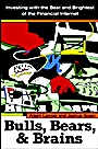 Bulls, Bears, and Brains: Investing with the Best and Brightest of the Financial Internet - ISBN 9780471442943