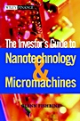 The Investors Guide to Nanotechnology & Micromachines - ISBN 9780471443551