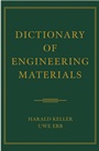 Dictionary of Engineering Materials - ISBN 9780471444367