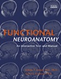 Functional Neuroanatomy: An Interactive Text and Manual - ISBN 9780471444374