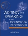 Writing and Speaking in the Technology Professions: A Practical Guide - ISBN 9780471444732