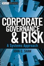 Corporate Governance and Risk: A Systems Approach - ISBN 9780471445470