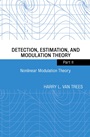 Detection, Estimation, and Modulation Theory, Part II: Nonlinear Modulation Theory - ISBN 9780471446781