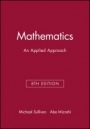 Technology Resource Manual to accompany Mathematics: An Applied Approach, 8e - ISBN 9780471448242