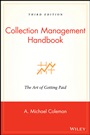 Collection Management Handbook: The Art of Getting Paid - ISBN 9780471456049